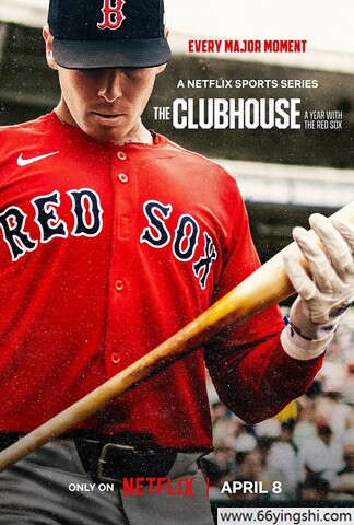 2025年美国纪录片《MLB休息室：波士顿红袜队的一年》1080p.HD中字